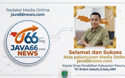 Dinas Pendidikan Kabupaten Pasuruan Jawa Timur Mengucapkan Selamat dan Sukses Atas Peluncuran Media Online java66news.com