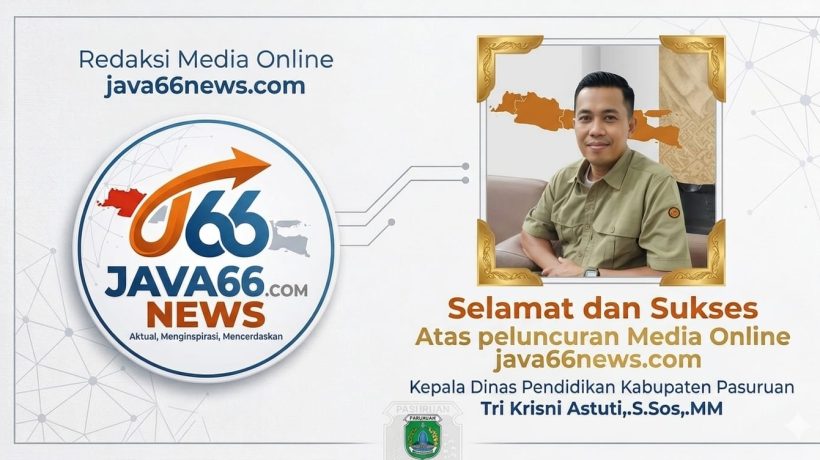 Dinas Pendidikan Kabupaten Pasuruan Jawa Timur Mengucapkan Selamat dan Sukses Atas Peluncuran Media Online java66news.com